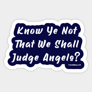 Judge Angels Christian Shirt 1 Corinthians 6:3 Bible Verse Sticker